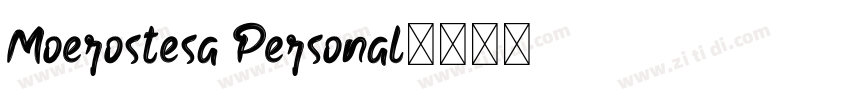 Moerostesa Personal字体转换